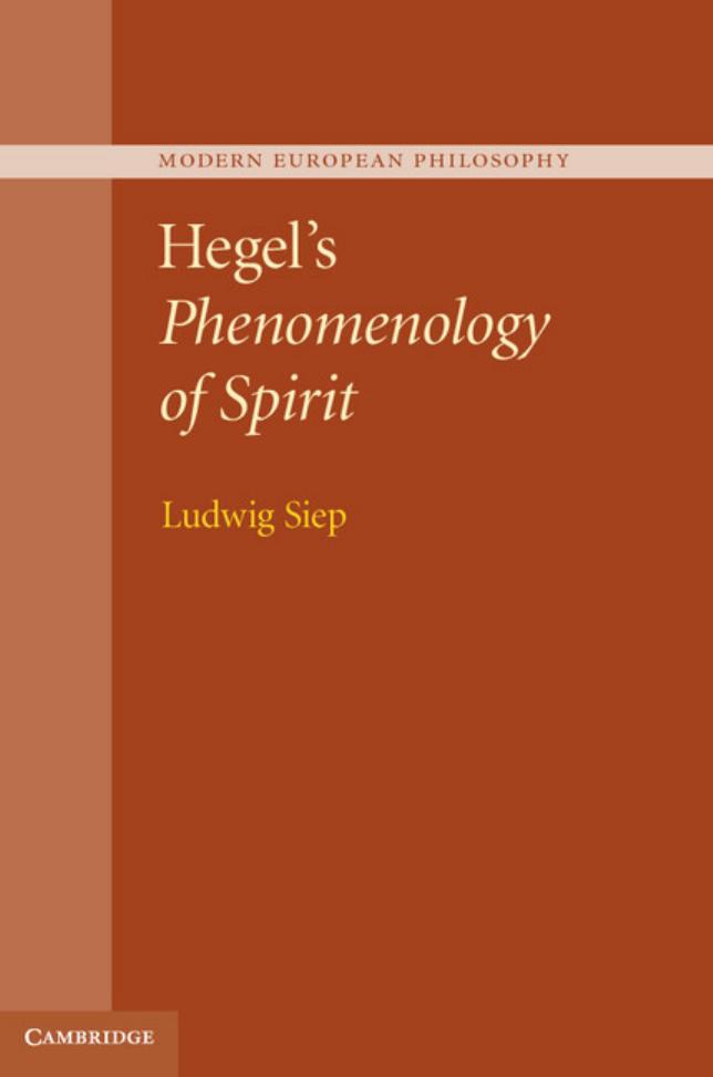 Hegels Phenomenology Of Spirit Ludwig Siep Siep Ludwig