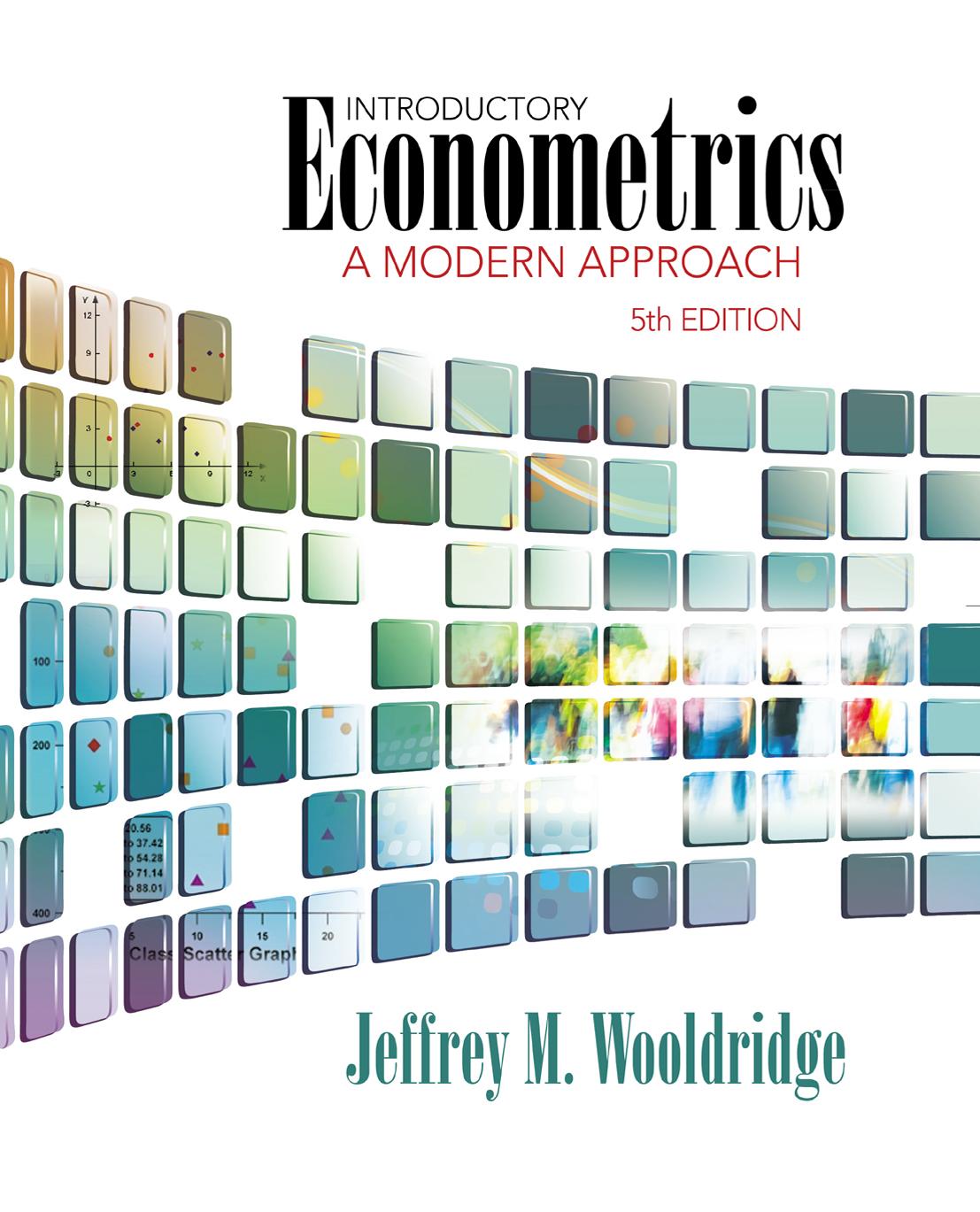 Introductory Econometrics A Modern Approach Jeffrey Wooldridge Wooldridge