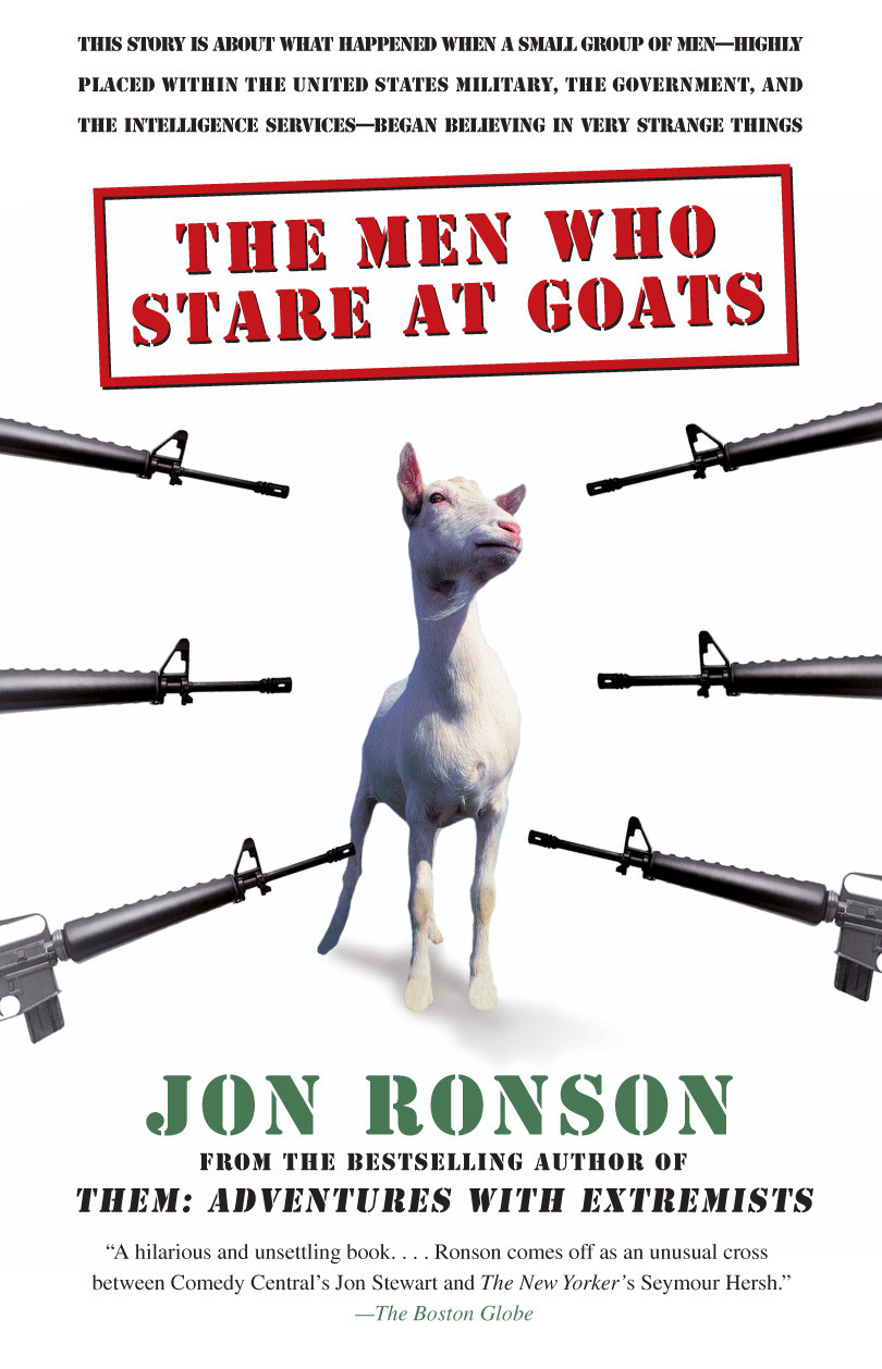 The Men Who Stare At Goats Jon Ronson Ronson Jon