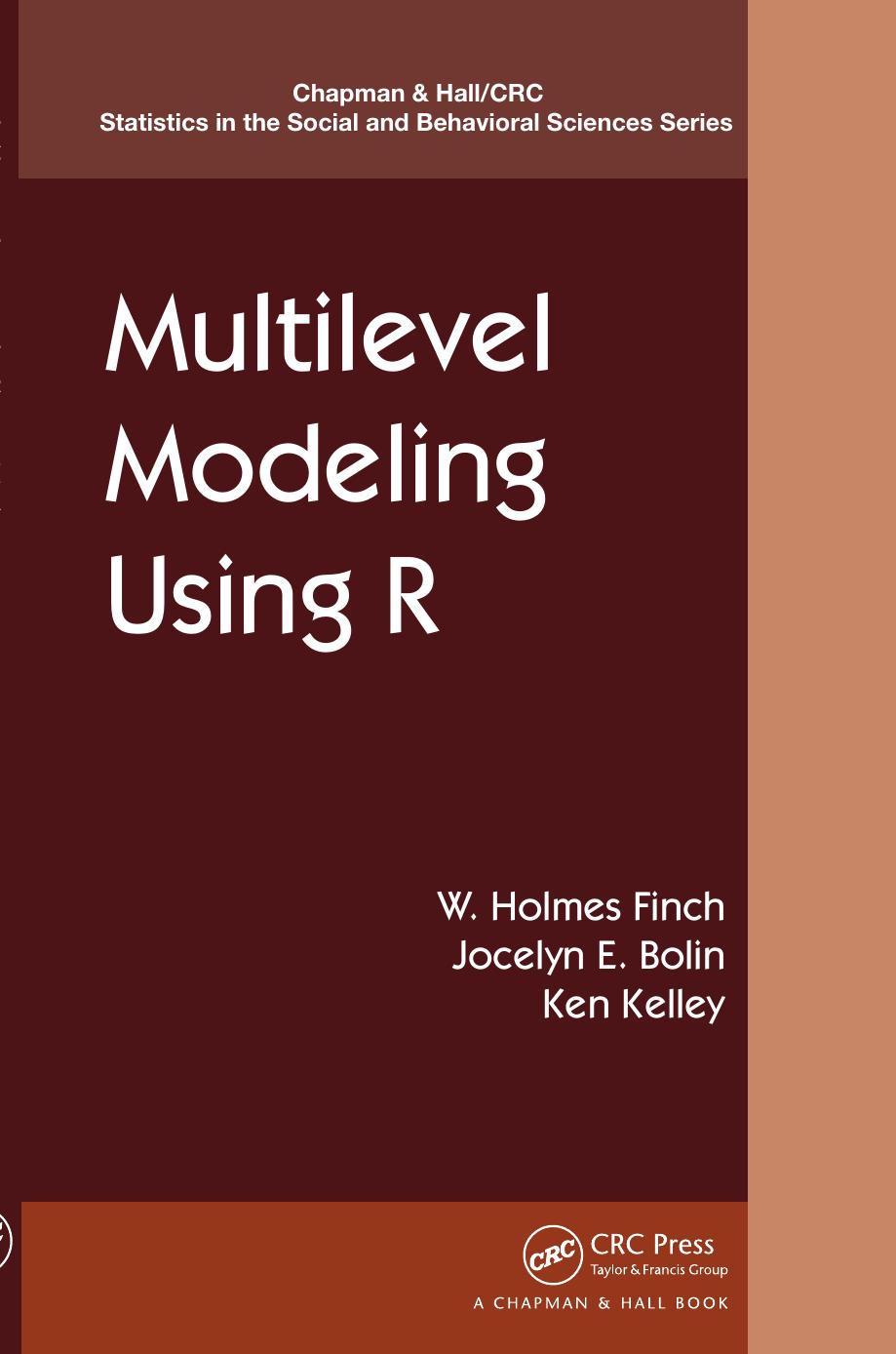 Multilevel Modeling Using R 1st Edition W Holmes Finch Jocelyn E Bolin