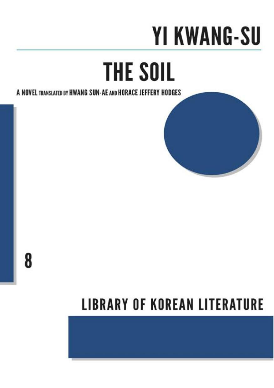 The Soil Yi Kwangsu Sunae Hwang Horace Jeffery Hodges Kwangsu