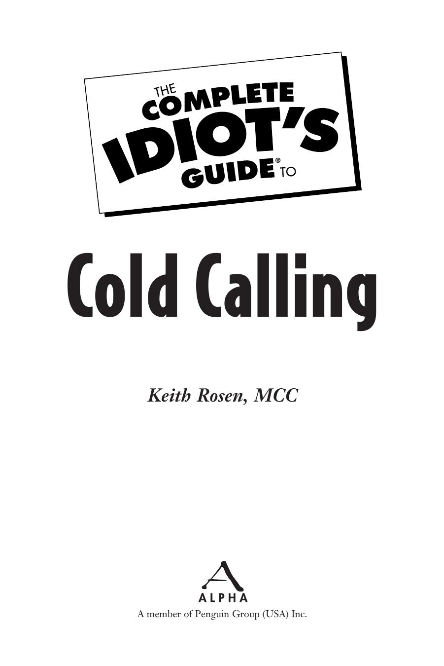 The Complete Idiots Guide To Cold Calling Keith Rosen Rosen