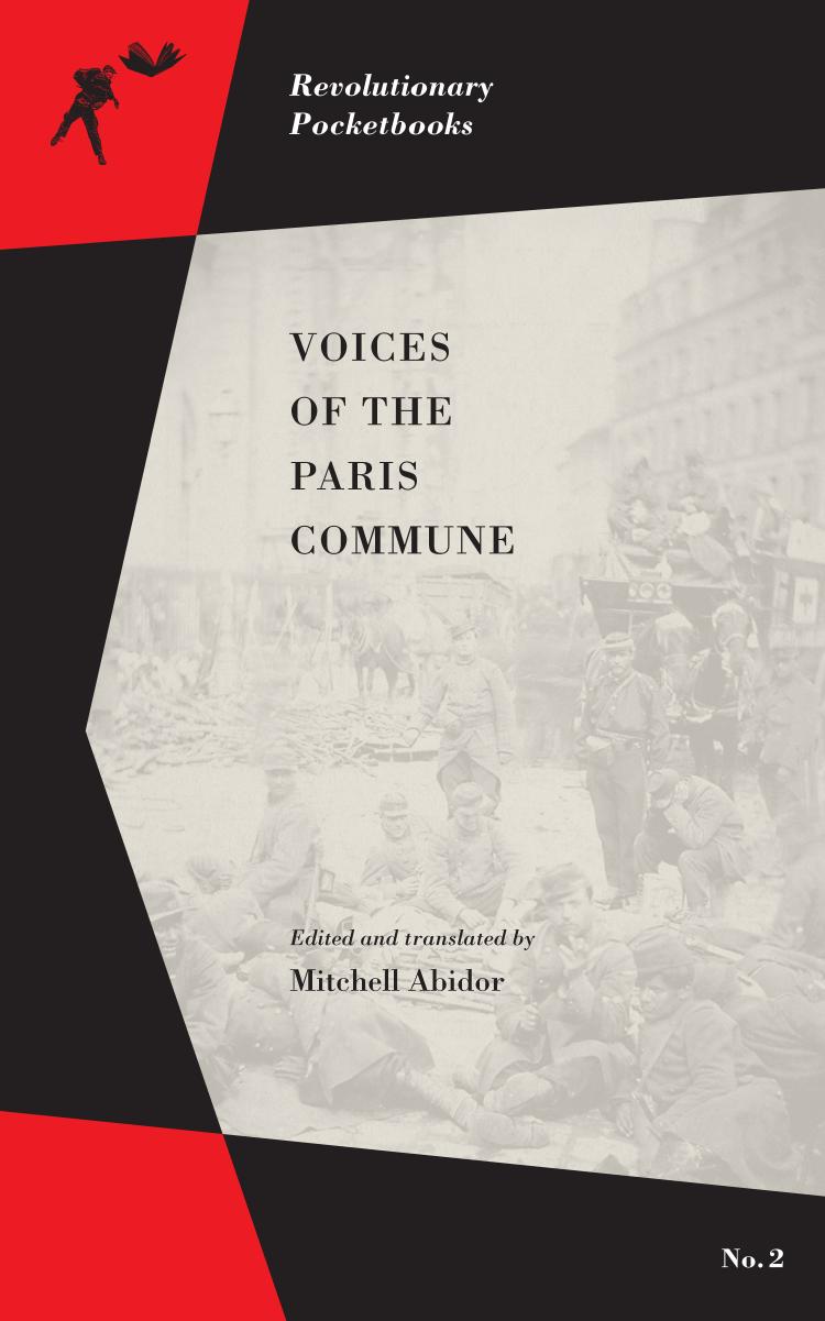 Voices Of The Paris Commune Mitchell Abidor Abidor Mitchell