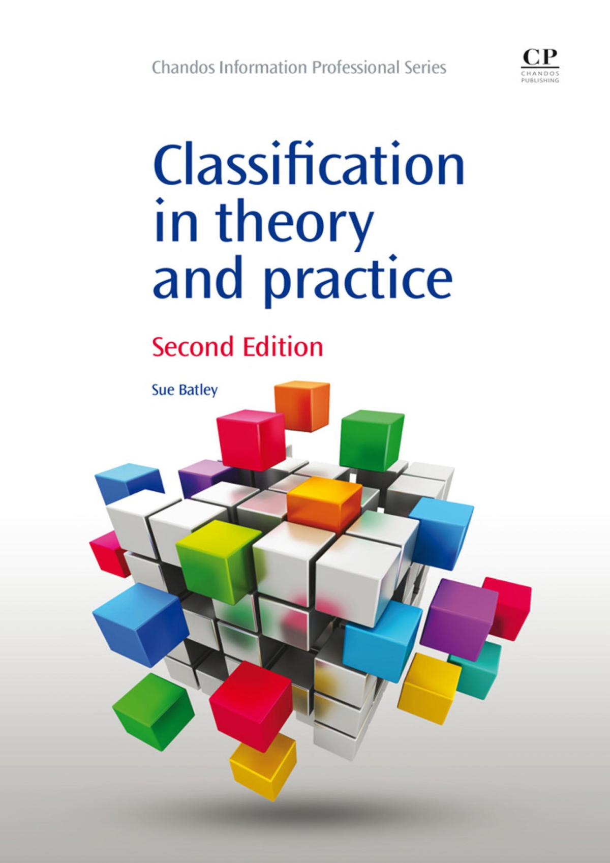Classification In Theory And Practice Susan Batley