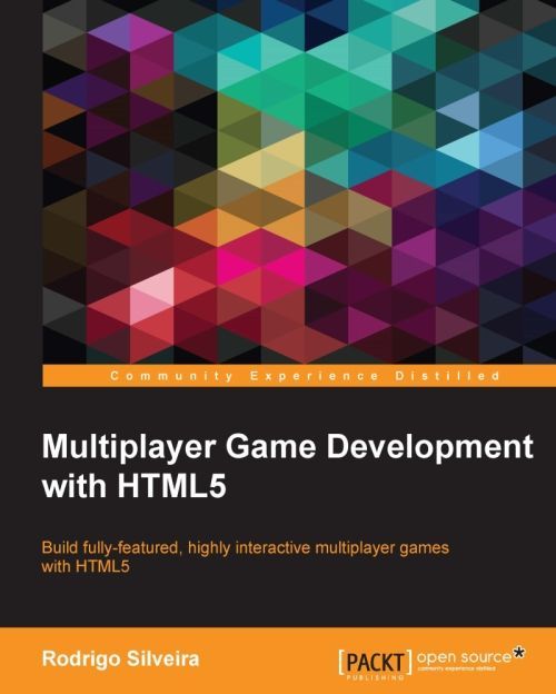 Multiplayer Game Development With Html5 Rodrigo Silveira Silveira