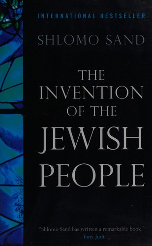 The Invention Of The Jewish People Shlomo Sand