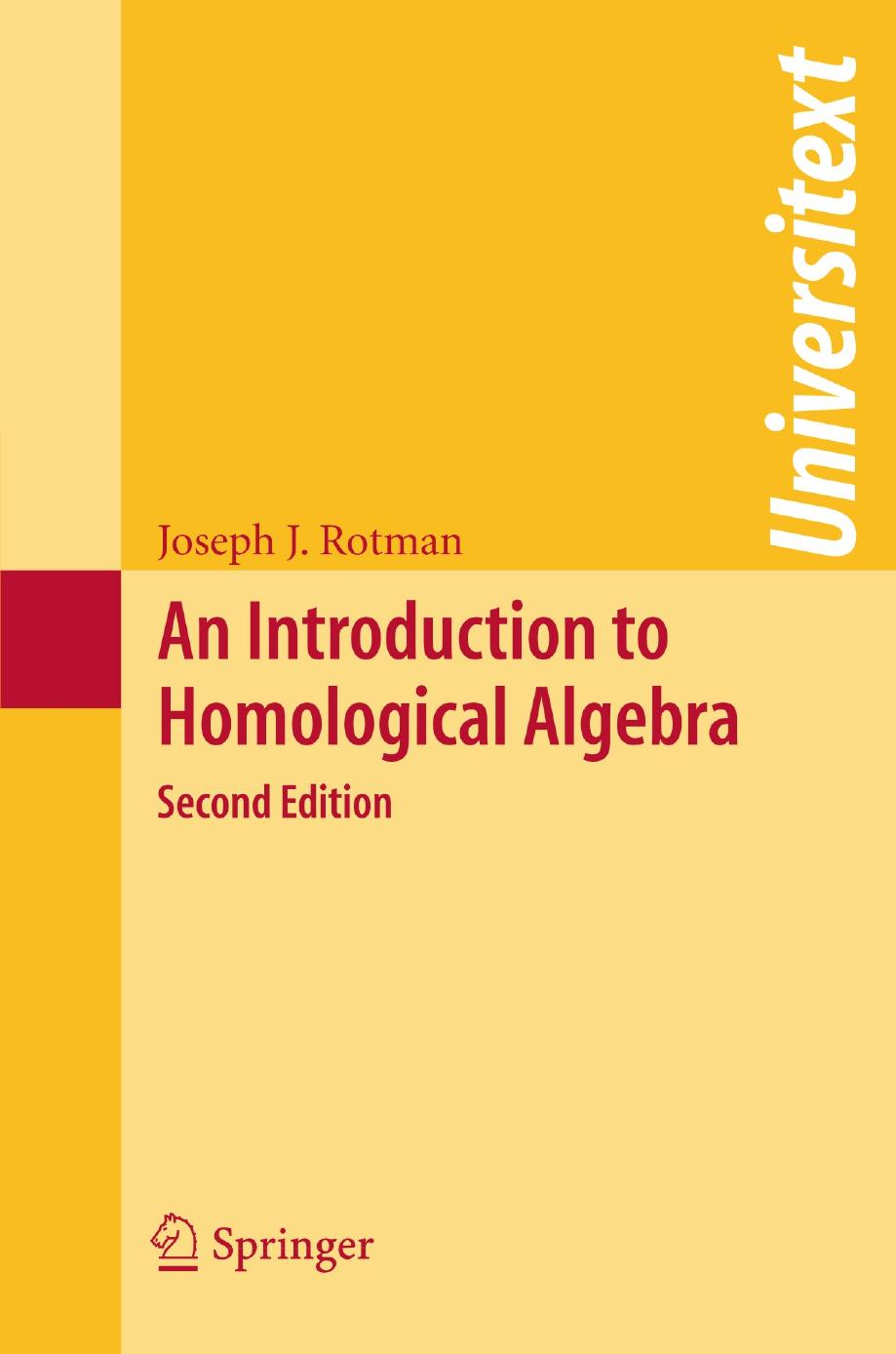 An Introduction To Homological Algebra Second Edition 2nd Edition Joseph J Rotman