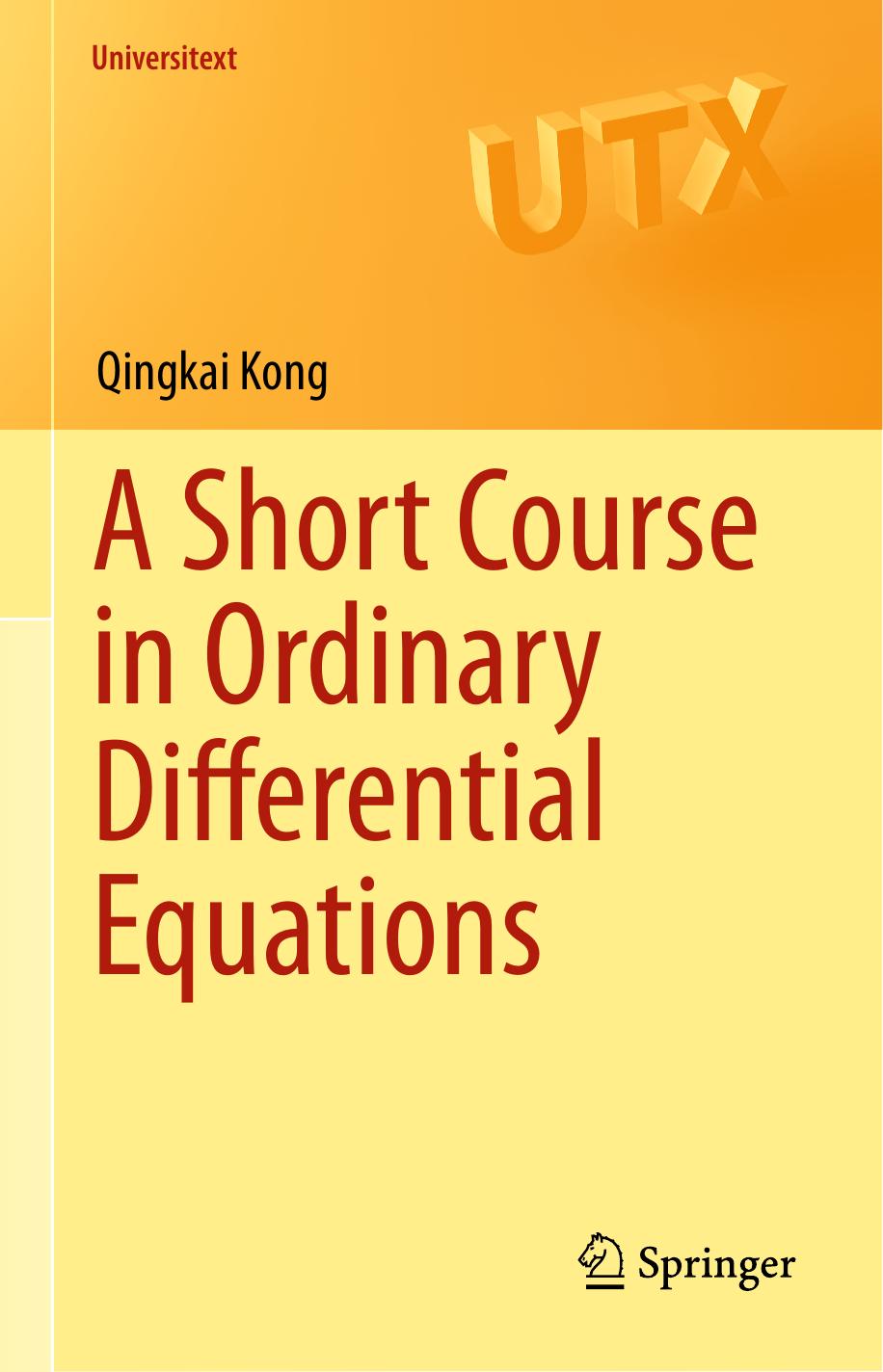 A Short Course In Ordinary Differential Equations Qingkai Kong Kong
