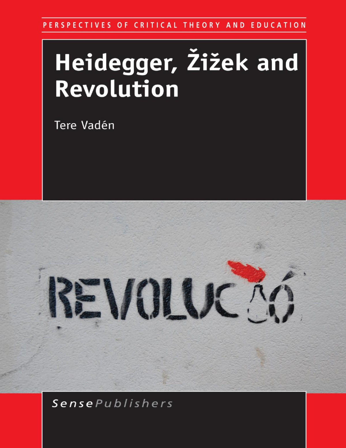 Heidegger Zizek And Revolution Tere Vadn Vadn Tere