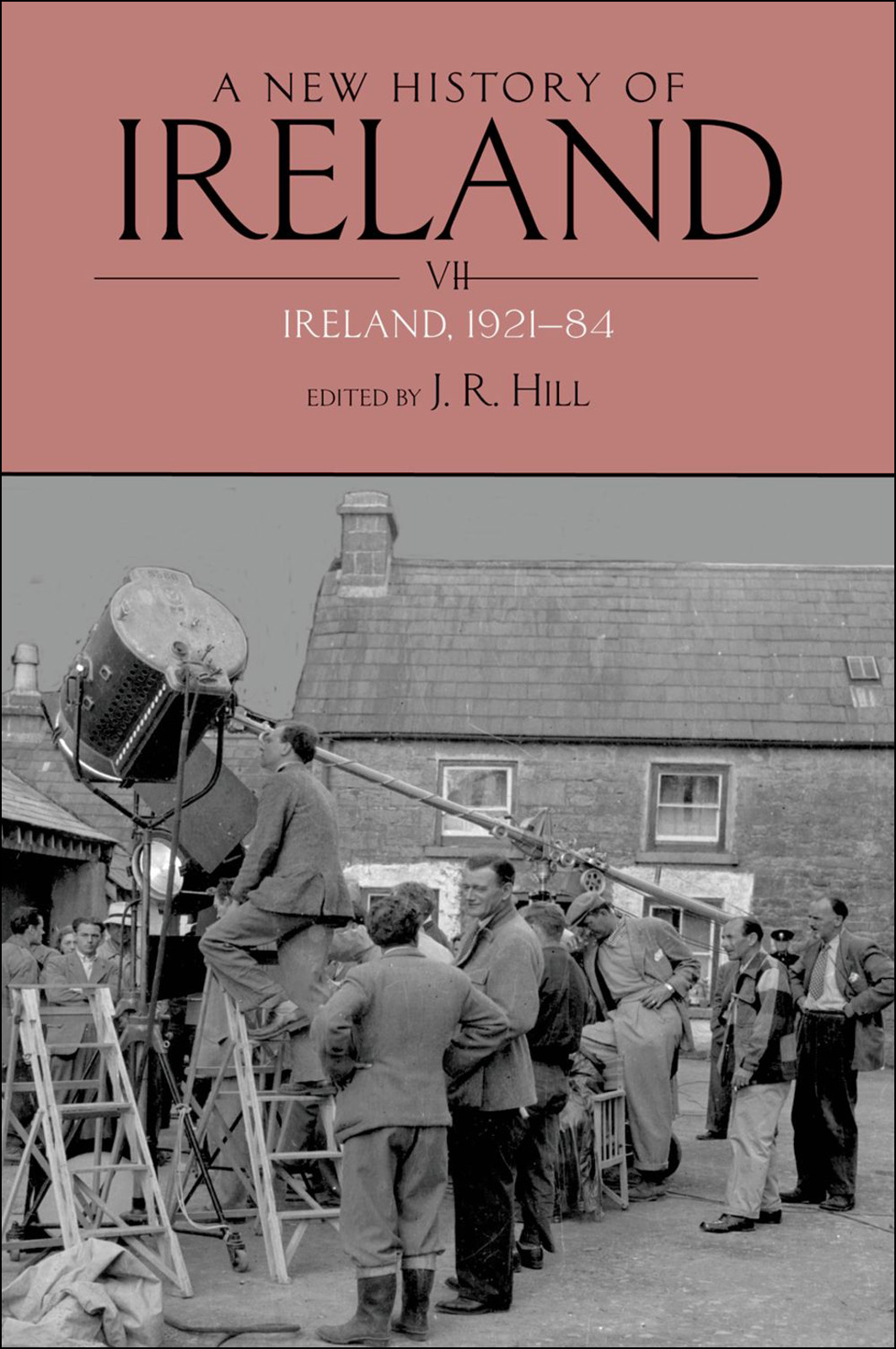New History Of Ireland Vii Hill J R Hill J R