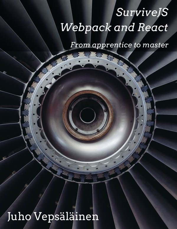 Survivejs Webpack And React Juho Vepslinen Vepslinen