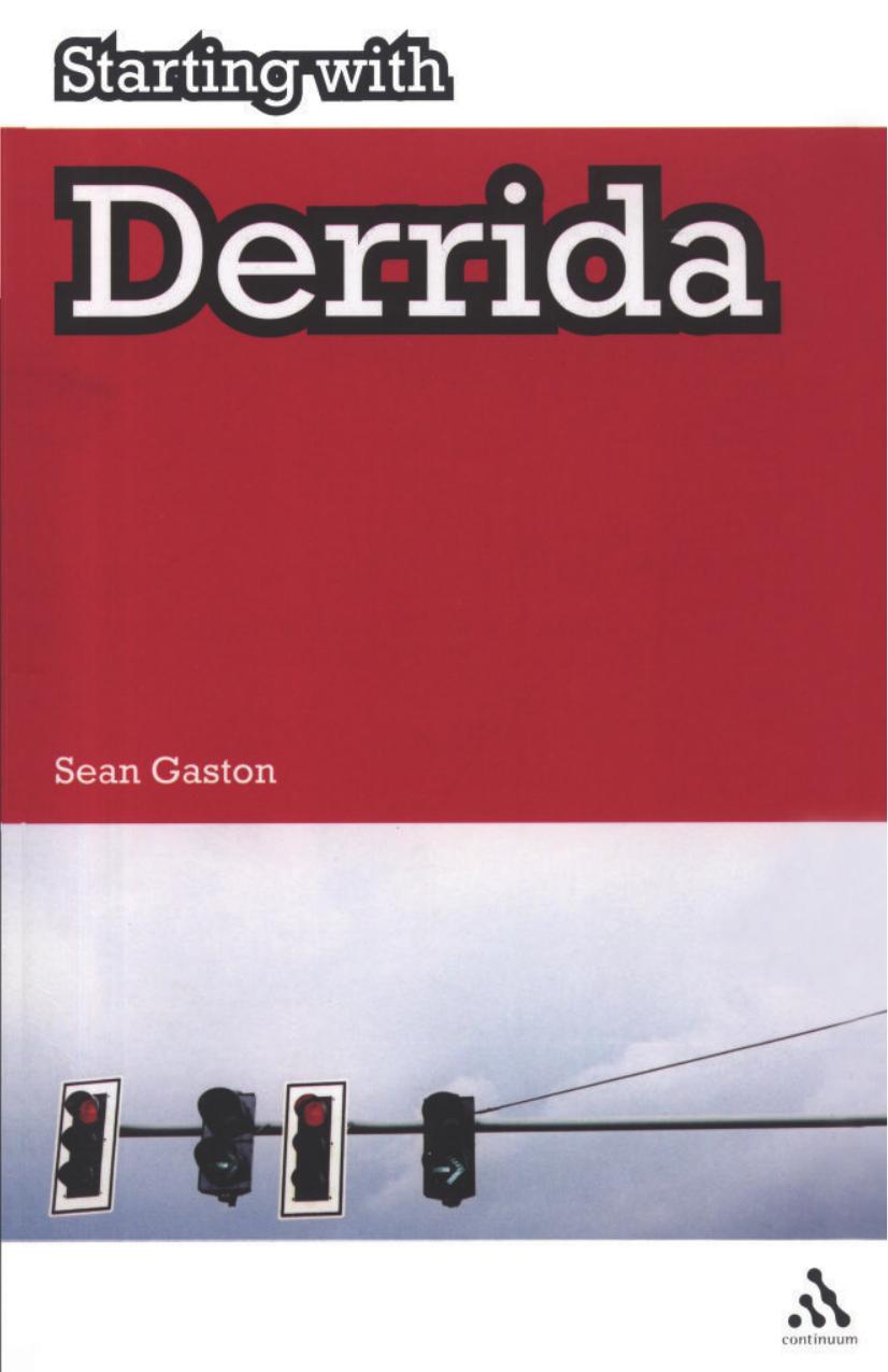 Starting With Derrida Gaston Sean