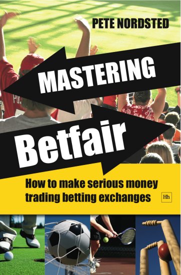 Mastering Betfair Pete Nordsted Nordsted Pete