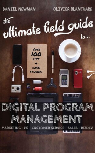 The Ultimate Field Guide To Digital Program Management Newman
