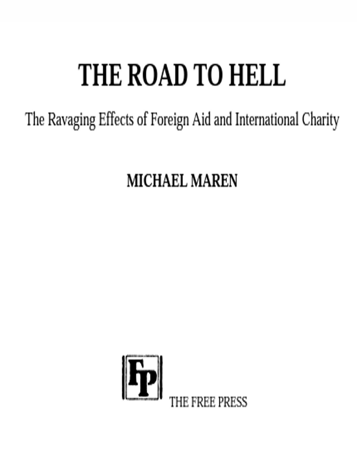 The Road To Hell Michael Maren Maren Michael