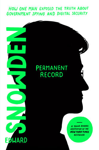 Permanent Record Young Readers Edition Edward Snowden