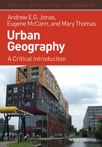 Urban Geography A Critical Introduction Critical Introductions To Geography 1st Edition Jonas