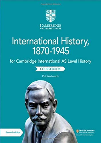 Cambridge International As Level History International History 18701945 Coursebook 2nd Edition Phil Wadsworth