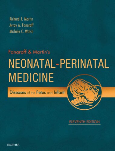 Fanaroff And Martins Neonatalperinatal Medicine 2volume Set Diseases Of The Fetus And Infant 11th Edition Avroy A Fanaroff