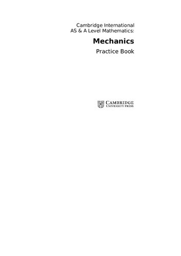 Cambridge International As A Level Mathematics Mechanics Practice Book Cambridge International