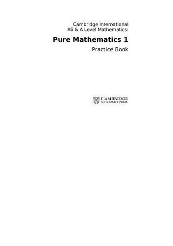 Cambridge International As A Level Mathematics Pure Mathematics 1 Practice Book Cambridge International