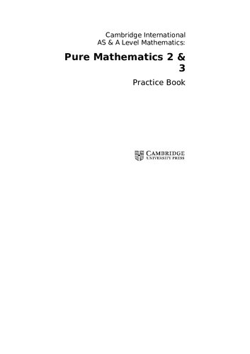 Cambridge International As A Level Mathematics Pure Mathematics 2 3 Practice Book Muriel James