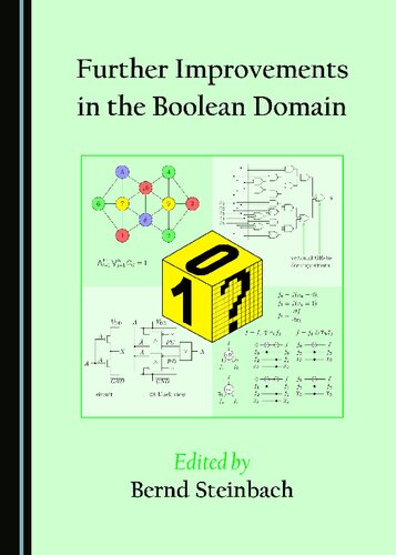 Further Improvements In The Boolean Domain 1st Edition Bernd Steinbach Editor