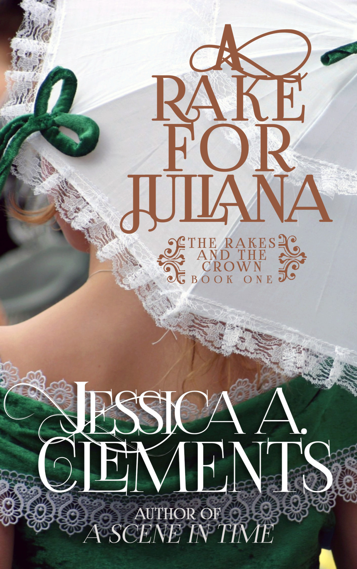 A Rake For Juliana Jessica A Clements Jessica A Clements