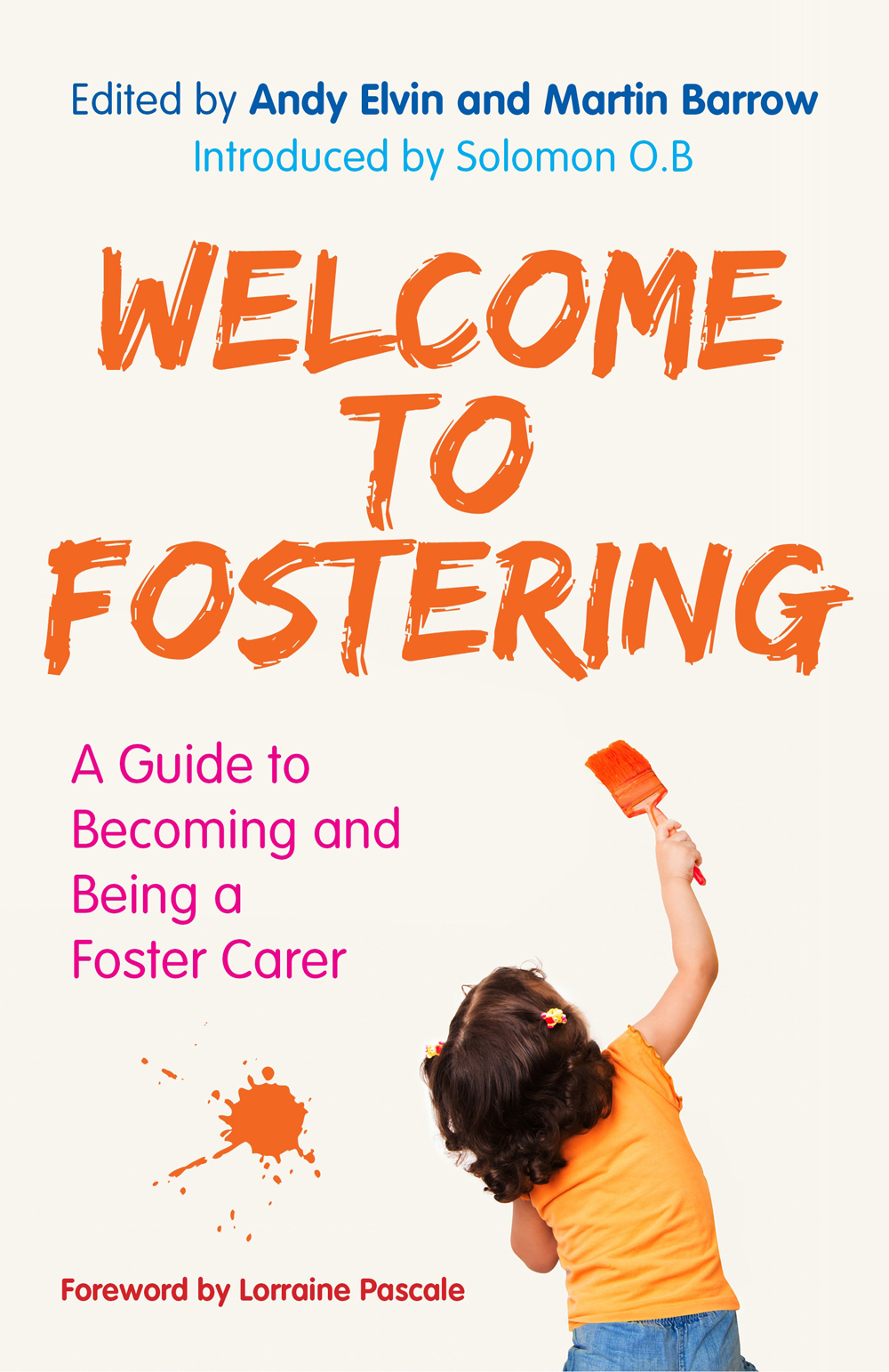 Welcome To Fostering Andy Elvin