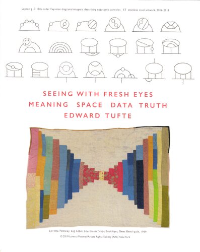 Seeing With Fresh Eyes Meaning Space Data Truth First Edward Tufte