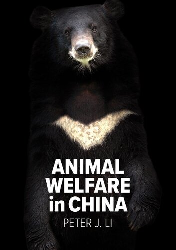 Animal Welfare In China Crisis Culture And Politics Peter J Li