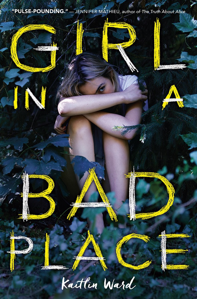 Girl In A Bad Place Kaitlin Ward