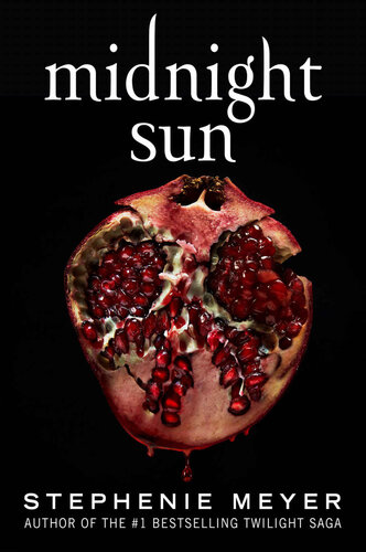 Midnight Sun Stephenie Meyer Meyer Stephenie