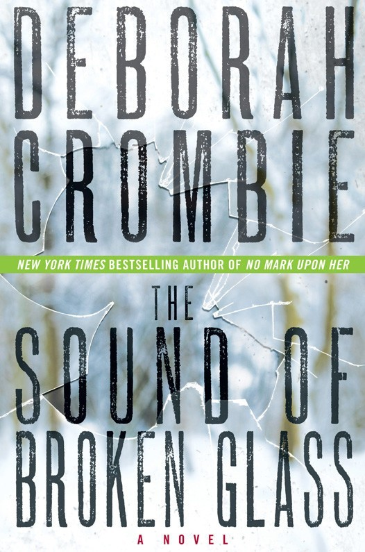The Sound Of Broken Glass Deborah Crombie Crombie Deborah