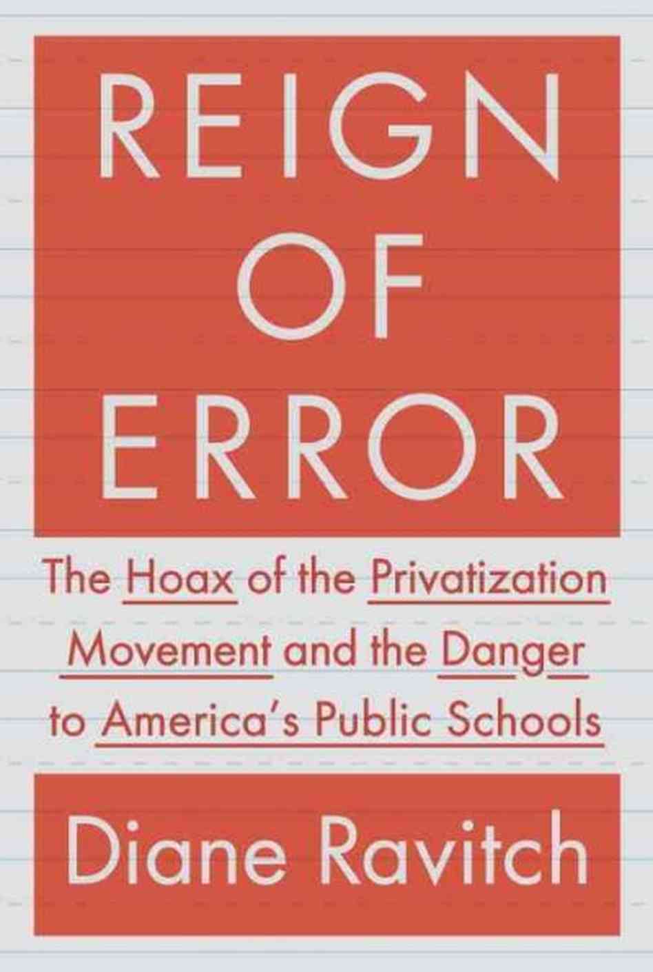Reign Of Error Diane Ravitch Ravitch Diane
