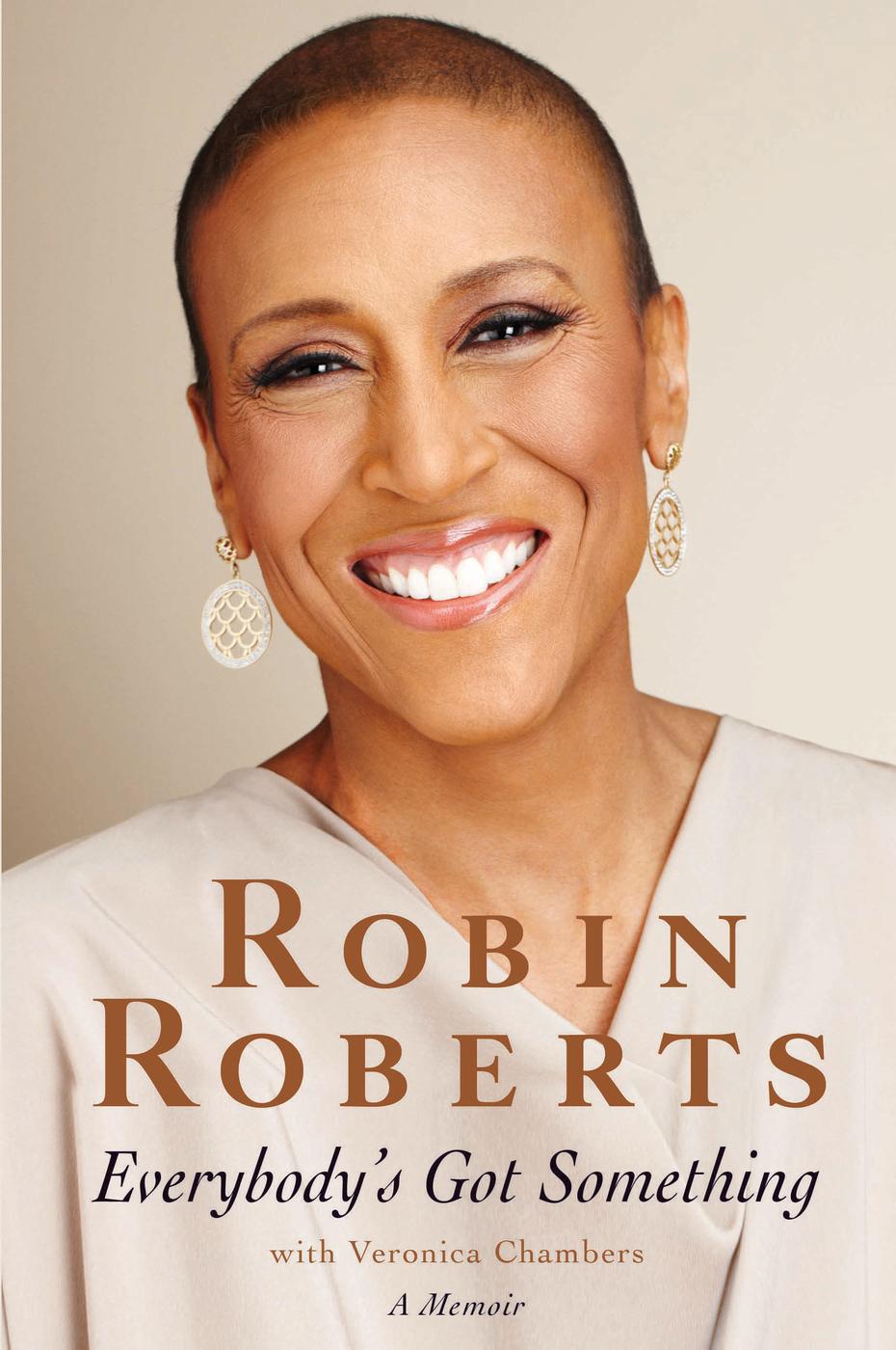 Everybodys Got Something Roberts Robin Chambers Veronica Roberts