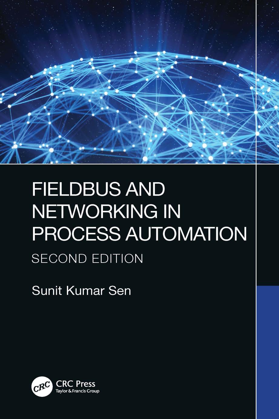 Fieldbus And Networking In Process Automation Sunit Kumar Sen