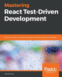 Mastering React Testdriven Development 1st Edition Daniel Irvine