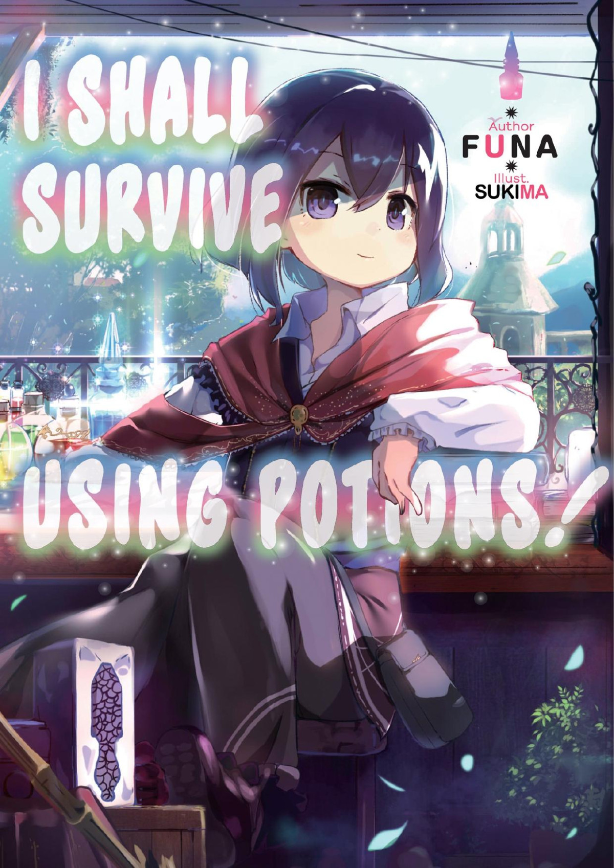 I Shall Survive Using Potions Volume 1 Funa Funa
