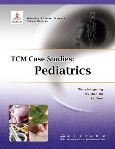 Tcm Case Studies Pediatrics Mengqing Wang Qianzhi Wu Yue Lei