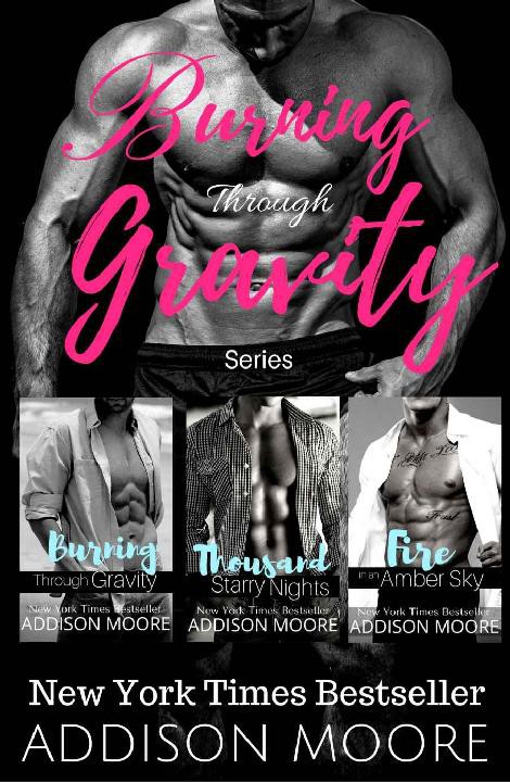 Burning Through Gravity Box Set Books 13 Addison Moore