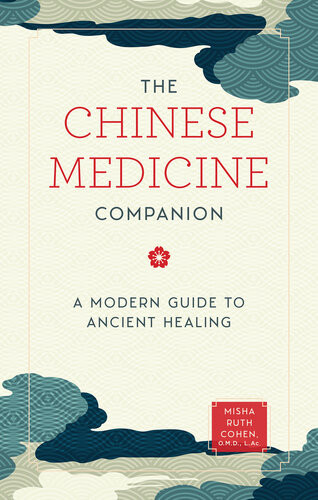 The Chinese Medicine Companion Misha Ruth Cohen