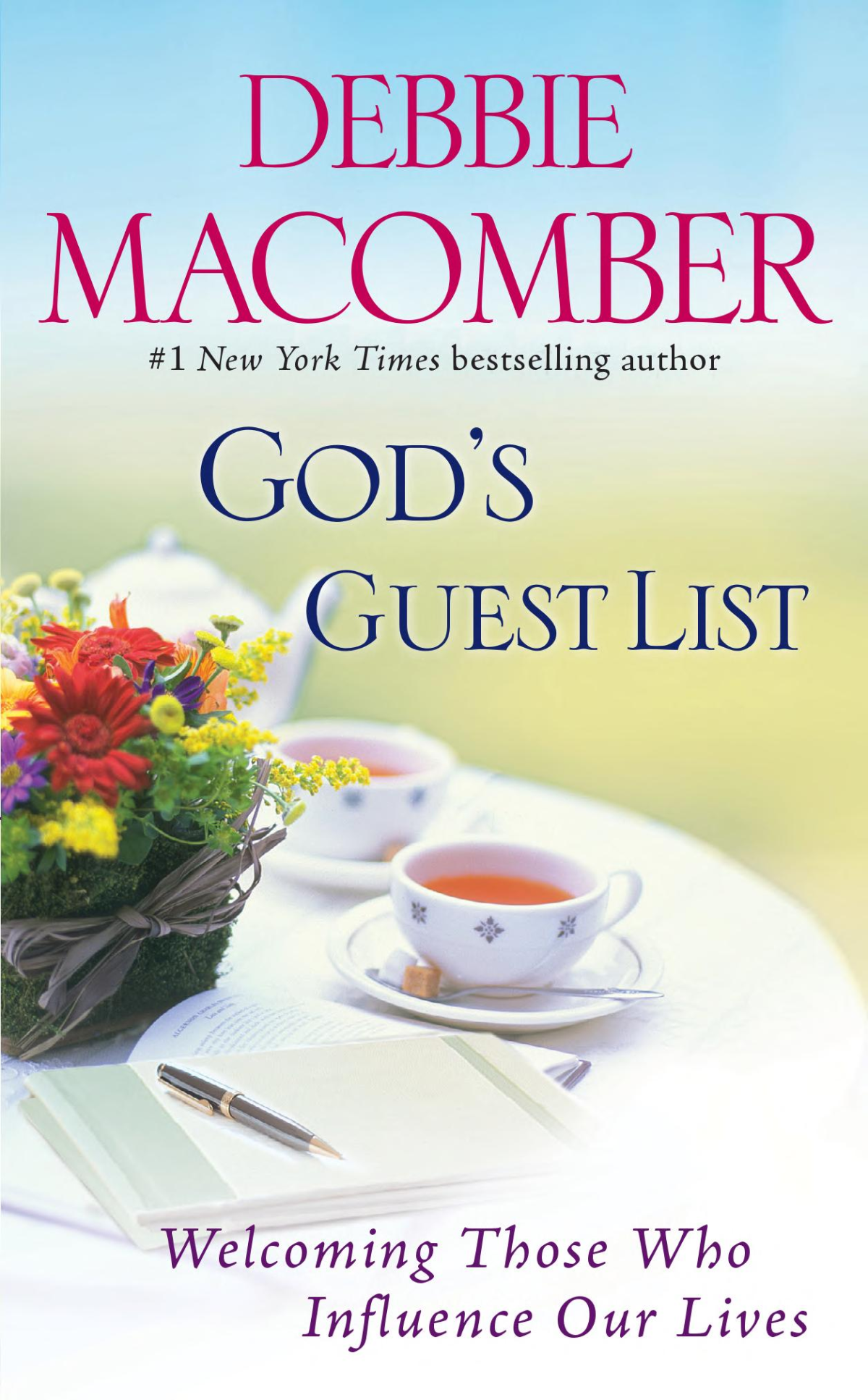 Gods Guest List Welcoming Those Who Influence Our Lives First Edition Macomber