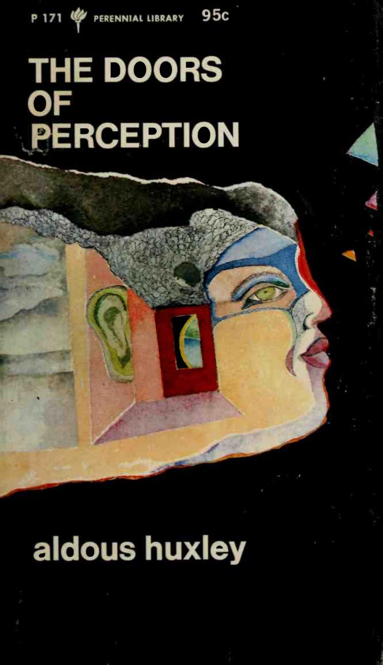 The Doors Of Perception Heaven And Hell Aldous Huxley