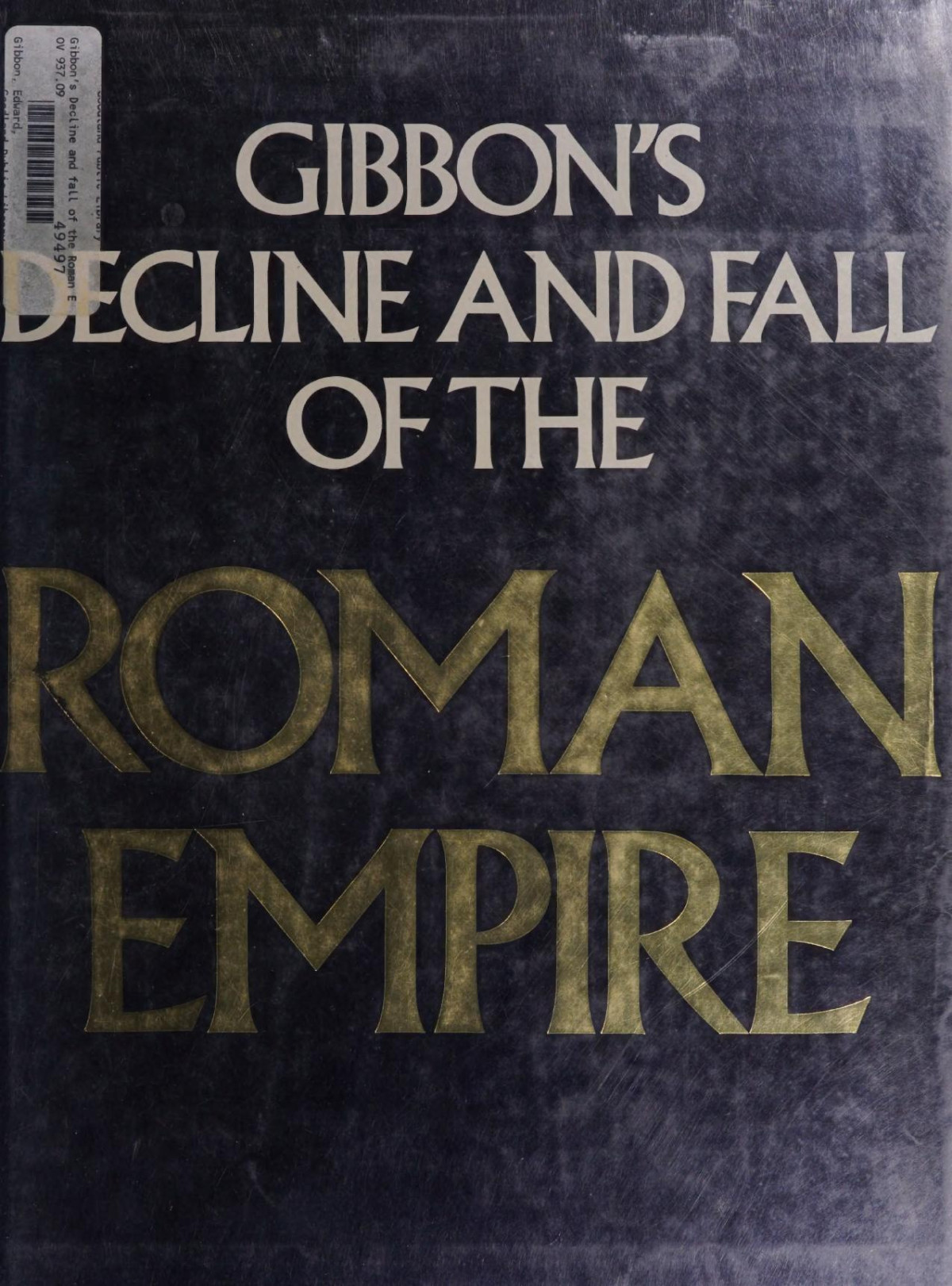 Gibbons Decline And Fall Of The Roman Empire Abridged And Illustrated Gibbon