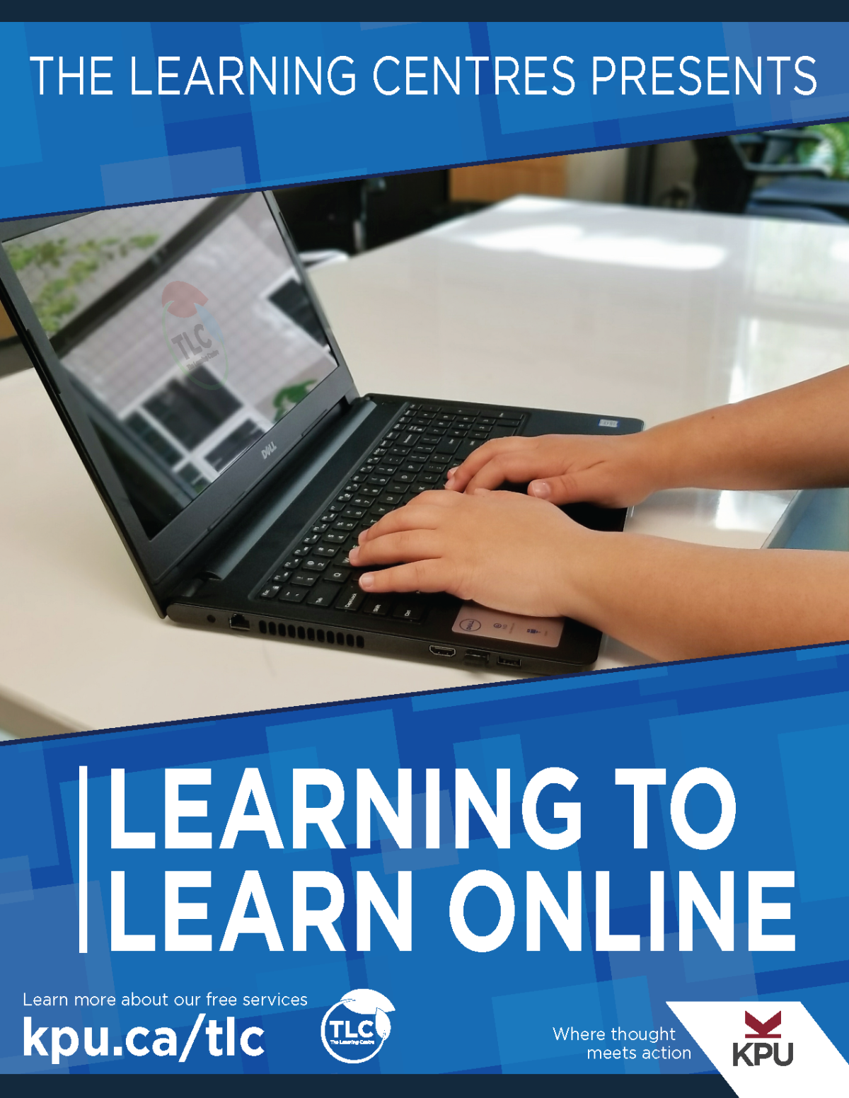 Learning To Learn Online Kwantlen Polytechnic University Learning Centres Kwantlen Polytechnic University Learning Centres