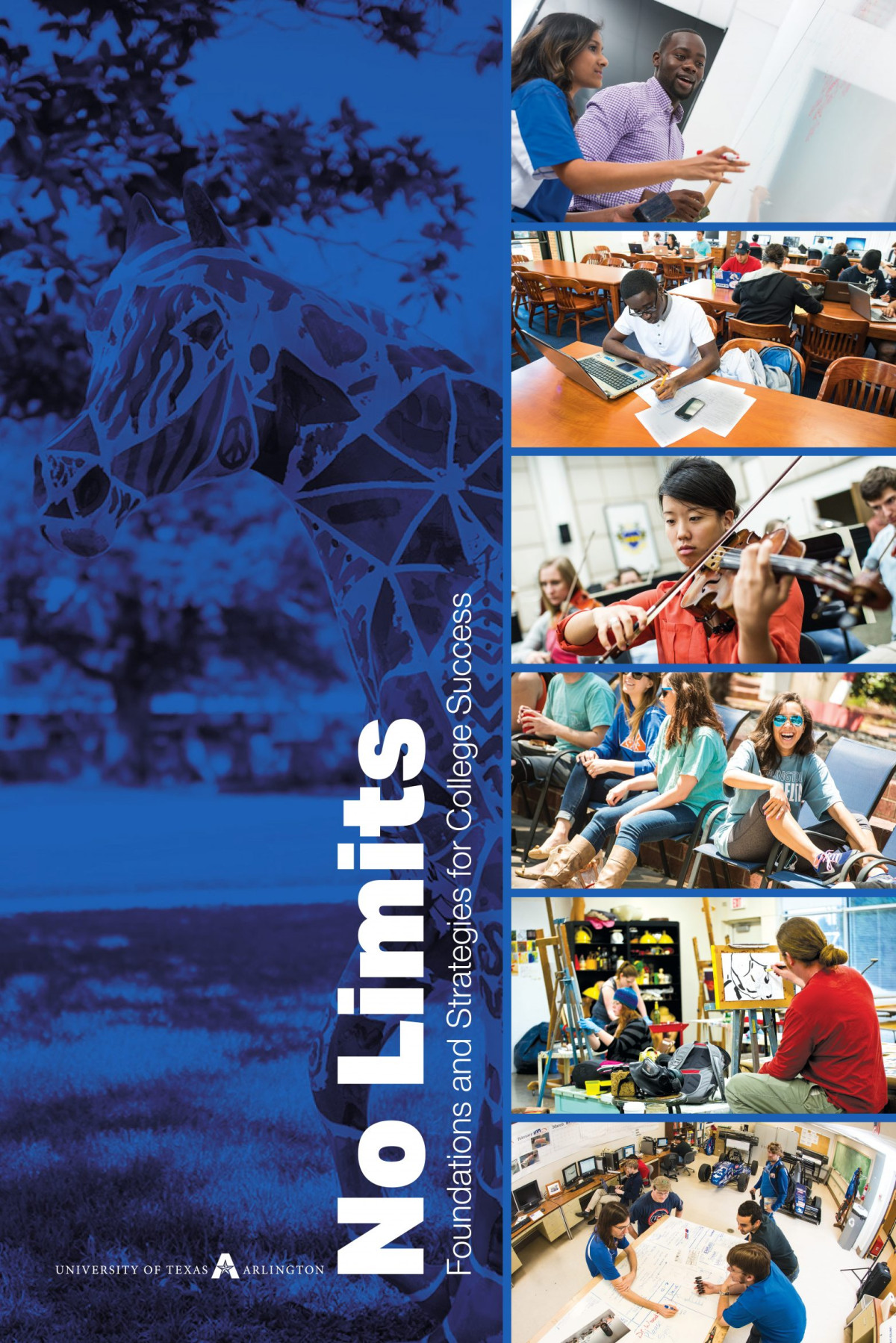 No Limits University Of Texas At Arlington Arlington University