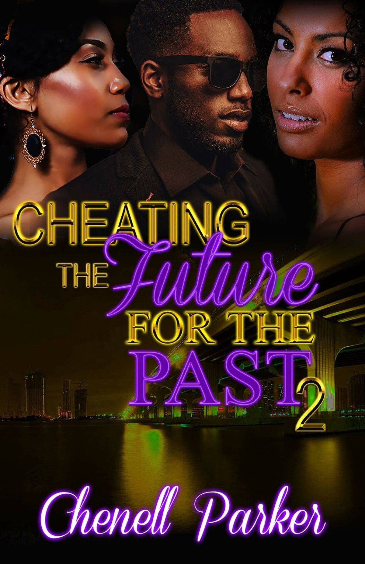 Cheating The Future For The Past 2 Chenell Parker Parker Chenell