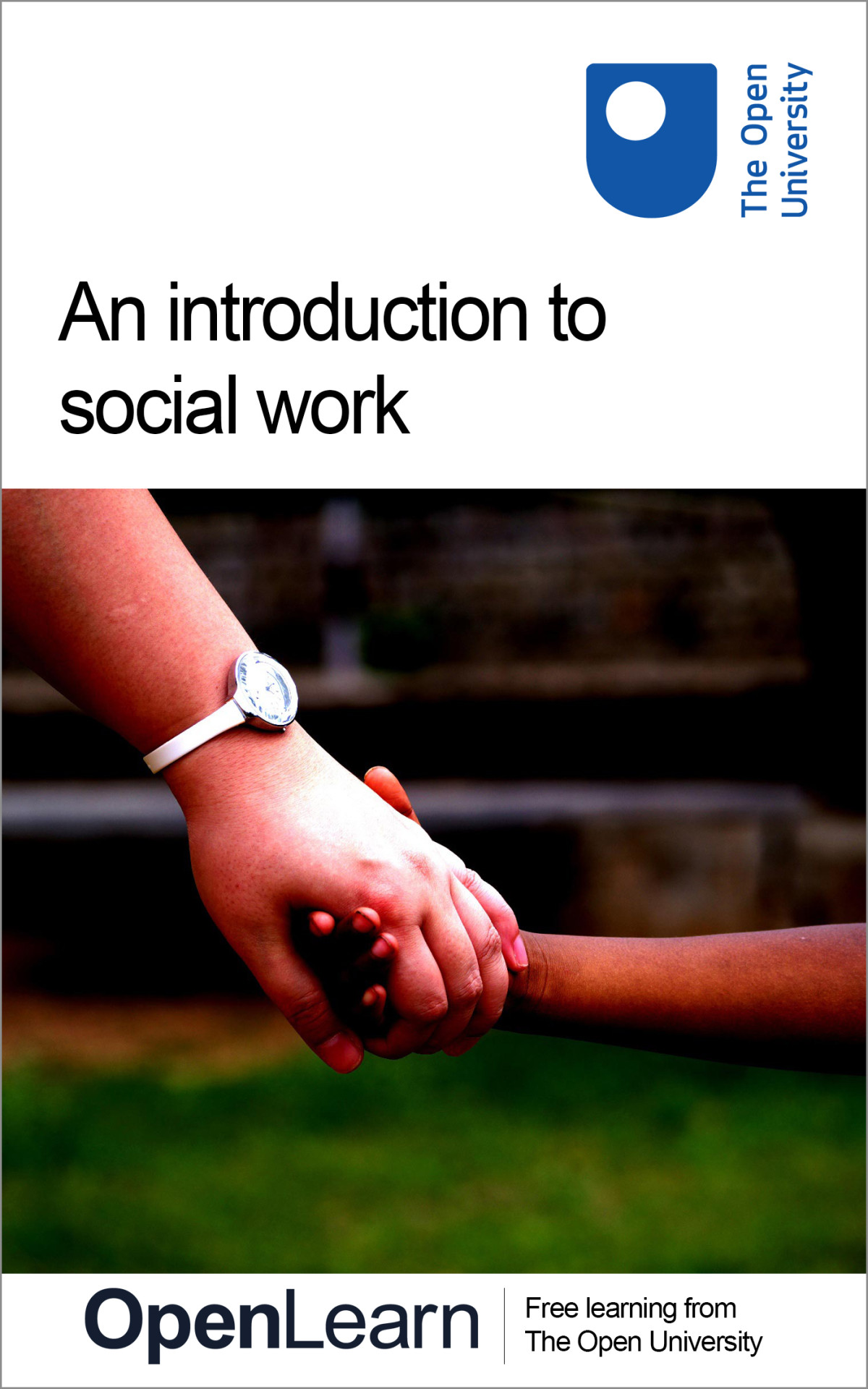 An Introduction To Social Work The Open University