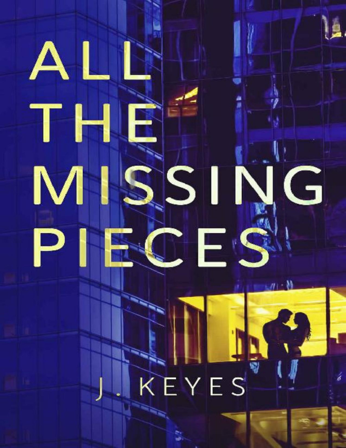 All The Missing Pieces Julianna Keyes Keyes Julianna